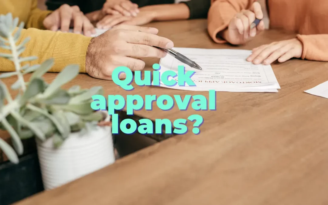 Fast Loan Approval: How to Get Approved Quickly